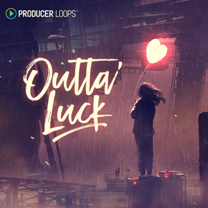 OUTTA' LUCK