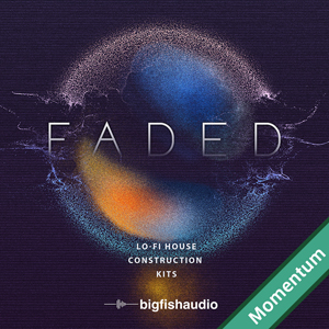 FADED - LO-FI HOUSE CONSTRUCTION KITS MMT