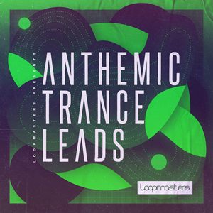 ANTHEMIC TRANCE LEADS