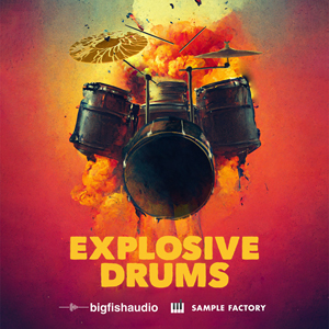EXPLOSIVE DRUMS