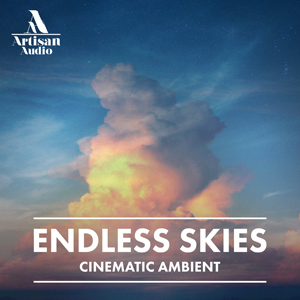ENDLESS SKIES - CINEMATIC AMBIENT