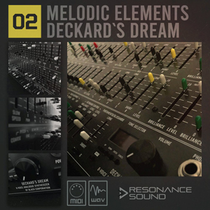 MELODIC ELEMENTS 02 - DECKARD'S DREAM