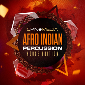 AFRO-INDIAN PERCUSSION - HOUSE EDITION