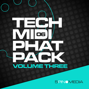 TECH MIDI PHAT PACK VOL. 3