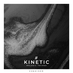KINETIC - MELODIC TECHNO