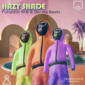 HAZY SHADE - FUTURISTIC RNB & SLO-MO BEATS