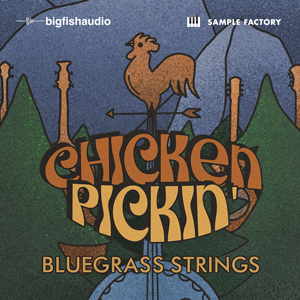 CHICKEN PICKIN'- BLUEGRASS STRINGS