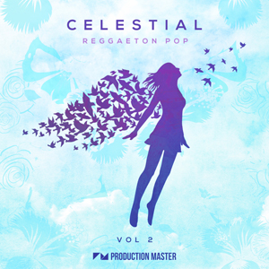 CELESTIAL VOL. 2 - REGGAETON POP