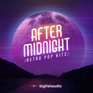 AFTER MIDNIGHT - RETRO POP KITS