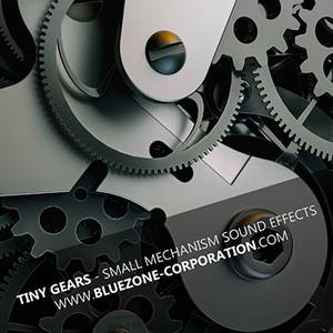 TINY GEARS SMALL MECHANISM SOUND EFFECTS