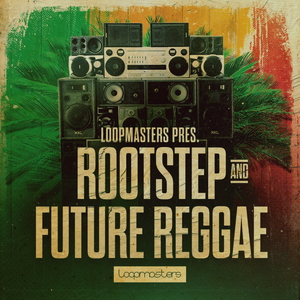 ROOTSTEP & FUTURE REGGAE