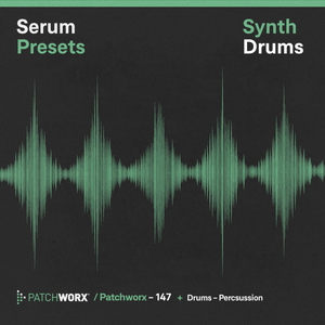 DRUM & PERCUSSION - SERUM PRESETS