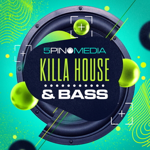 KILLA HOUSE & BASS