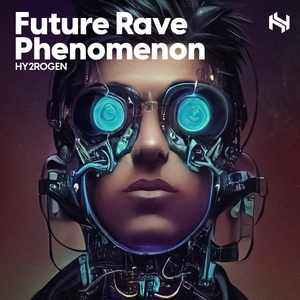 FUTURE RAVE PHENOMENON