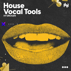 HOUSE VOCAL TOOLS