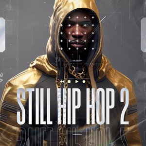 STILL HIP HOP 2