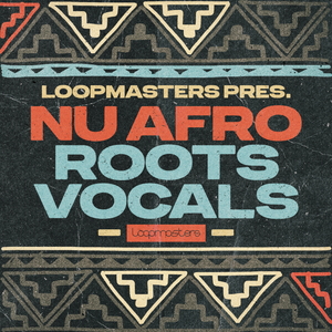NU AFRO ROOTS VOCALS