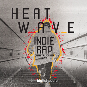 HEAT WAVE - INDIE RAP CONSTRUCTION KITS
