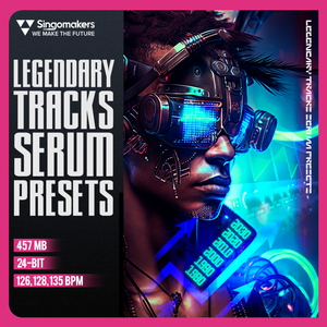 LEGENDARY TRACKS SERUM PRESETS