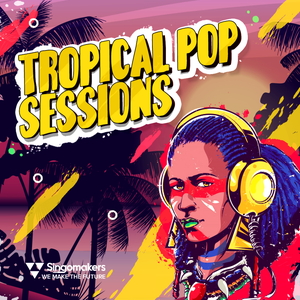 TROPICAL POP SESSIONS