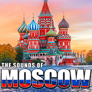 SOUNDS OF MOSCOW