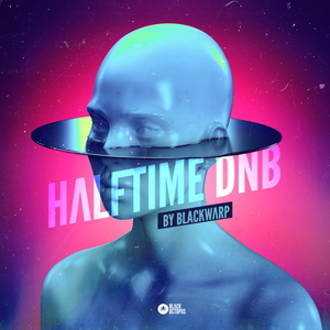 HALF TIME DNB BY BLACKWARP