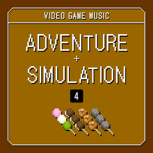 VIDEO GAME MUSIC - ADVENTURE & SIMULATION 4