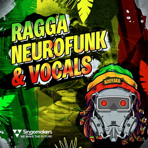 RAGGA NEUROFUNK & VOCALS