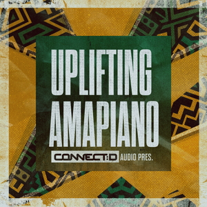 UPLIFTING AMAPIANO