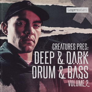 CREATURES - DEEP & DARK DRUM & BASS VOL 2
