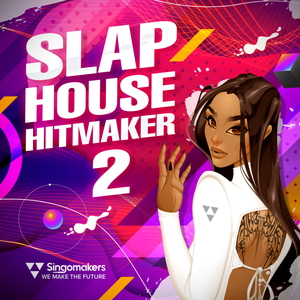 SLAP HOUSE HITMAKER 2