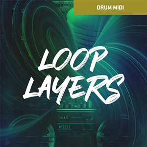 DRUM MIDI - LOOP LAYERS