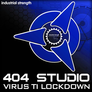 404 STUDIO - VIRUS TI LOCKDOWN