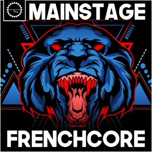 MAINSTAGE FRENCHCORE