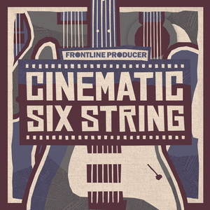 CINEMATIC SIX STRING