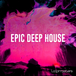 EPIC DEEP HOUSE