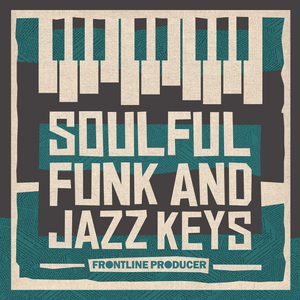 SOULFUL FUNK & JAZZ KEYS