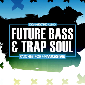 FUTURE BASS & TRAP SOUL PATCHES