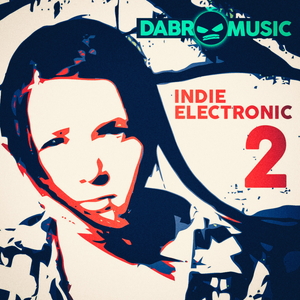 INDIE ELECTRONIC VOL 2