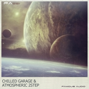 CHILLED GARAGE & ATMOSPHERIC 2STEP
