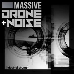MASSIVE DRONE & NOISE