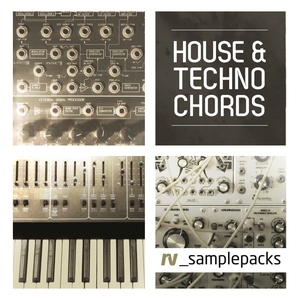 HOUSE & TECHNO CHORDS