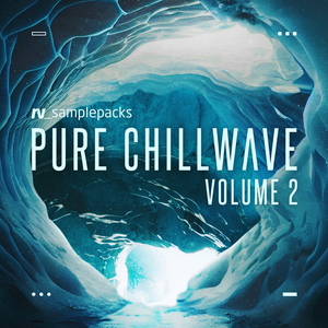 PURE CHILLWAVE 2