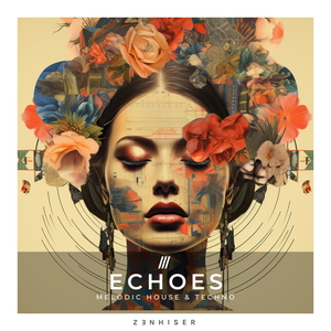 ECHOES - MELODIC HOUSE & TECHNO