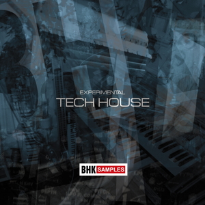 BHK SAMPLES - EXPERIMENTAL TECH HOUSE