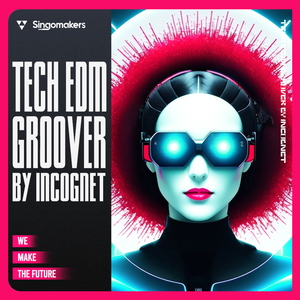 TECH EDM GROOVER BY INCOGNET