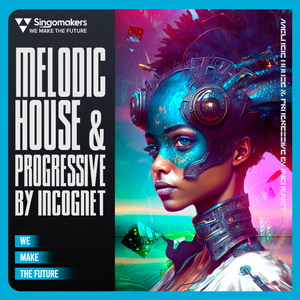 MELODIC HOUSE & PROGRESSIVE BY INCOGNET