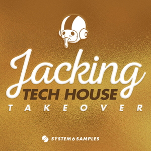 SYSTEM 6 SAMPLES PRES. JACKING TECH HOUSE TAKEOVER