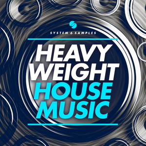 HEAVYWEIGHT HOUSE MUSIC