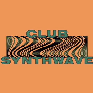 CLUB SYNTHWAVE